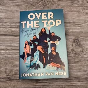 Over the Top Jonathan Van Ness NEW Hardcover Memoir LGBTQ Self Help Book